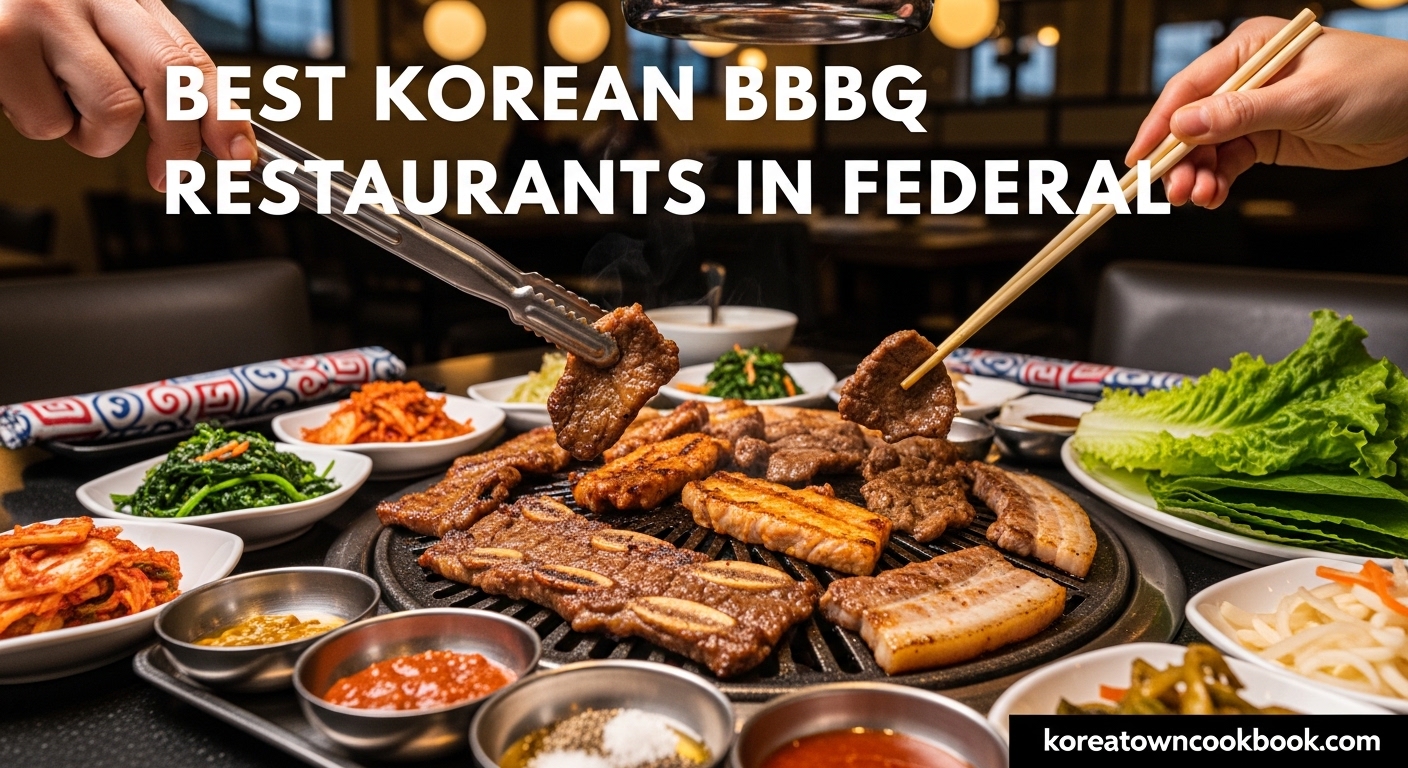 Best Korean BBQ Restaurants in Federal