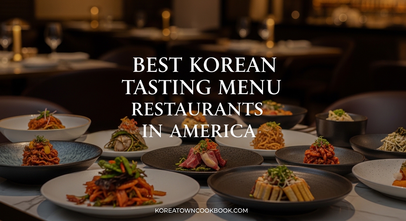 Best Korean Tasting Menu Restaurants in America