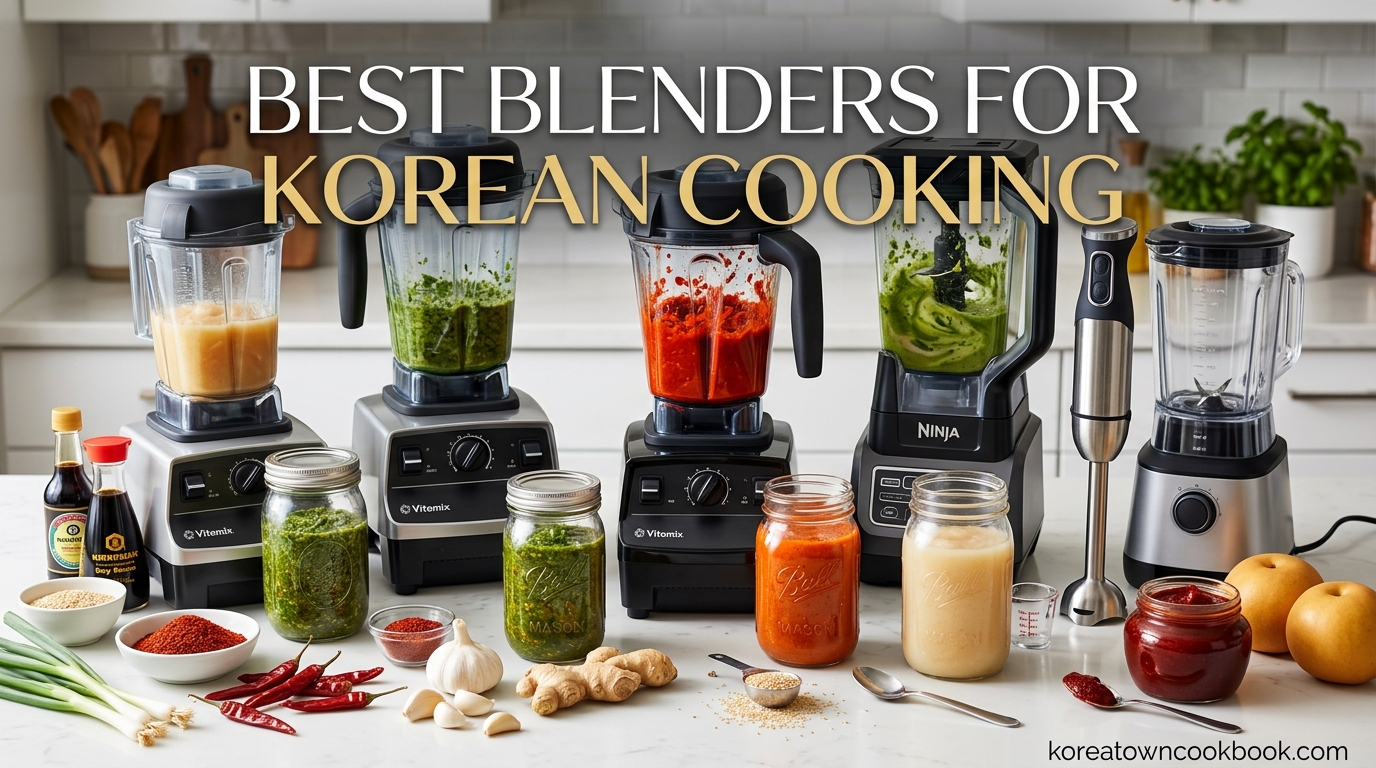 Best Blenders for Korean Cooking