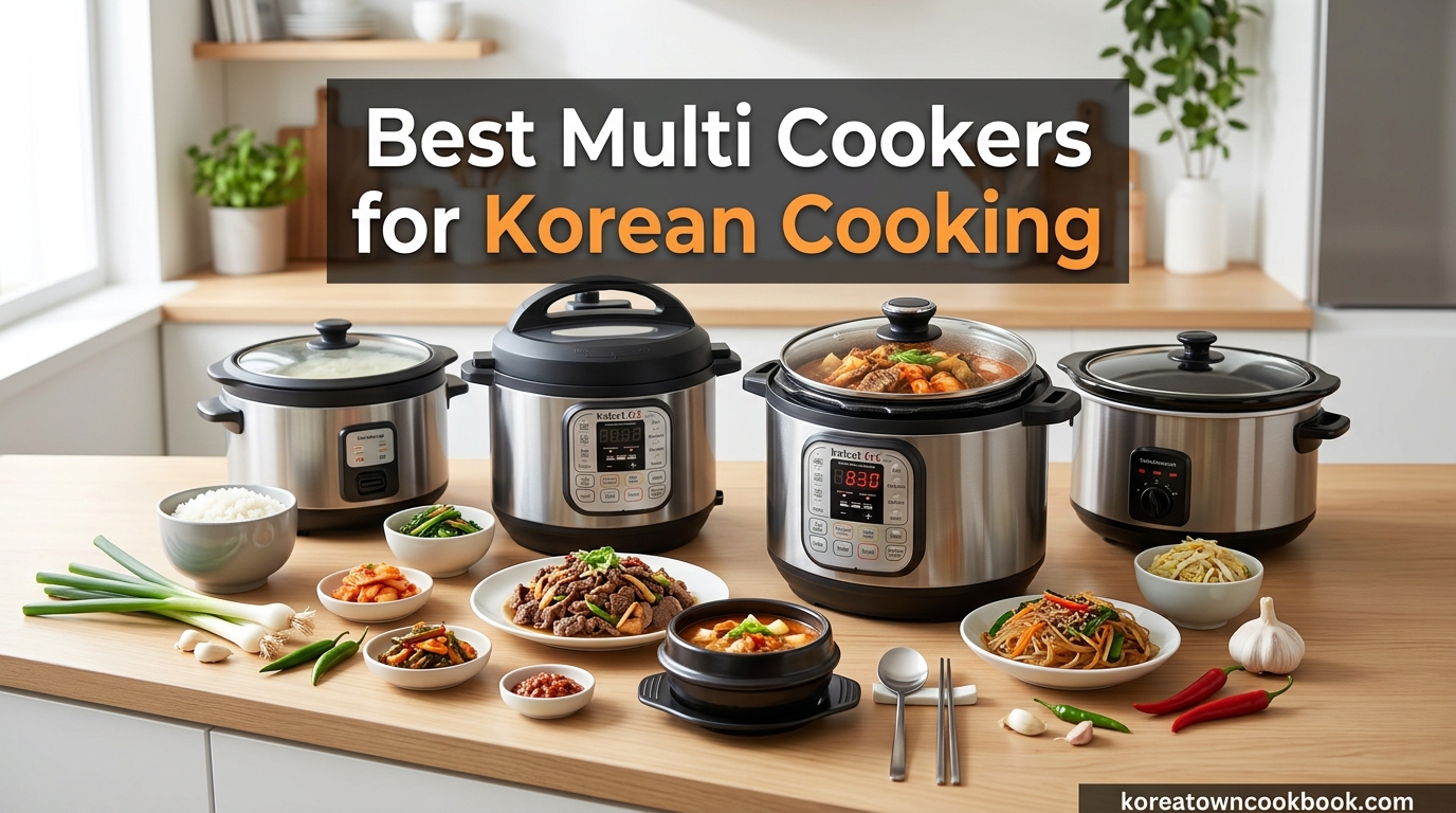 Best Multi Cookers for Korean Cooking
