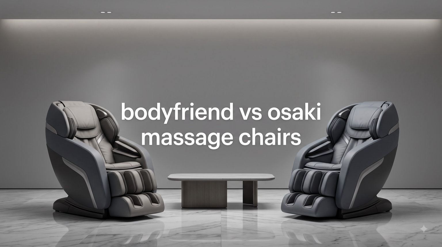bodyfriend vs osaki massage chairs