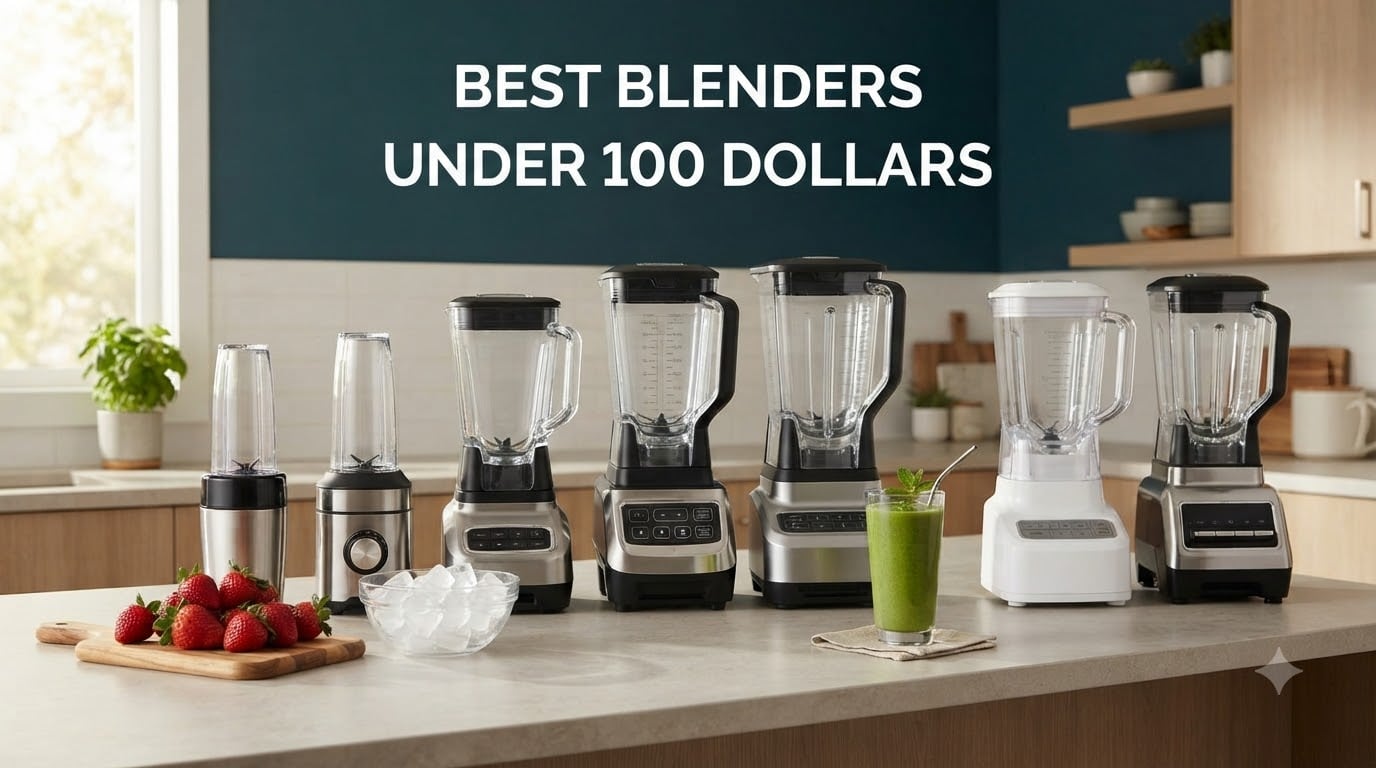 best blenders under 100 dollars