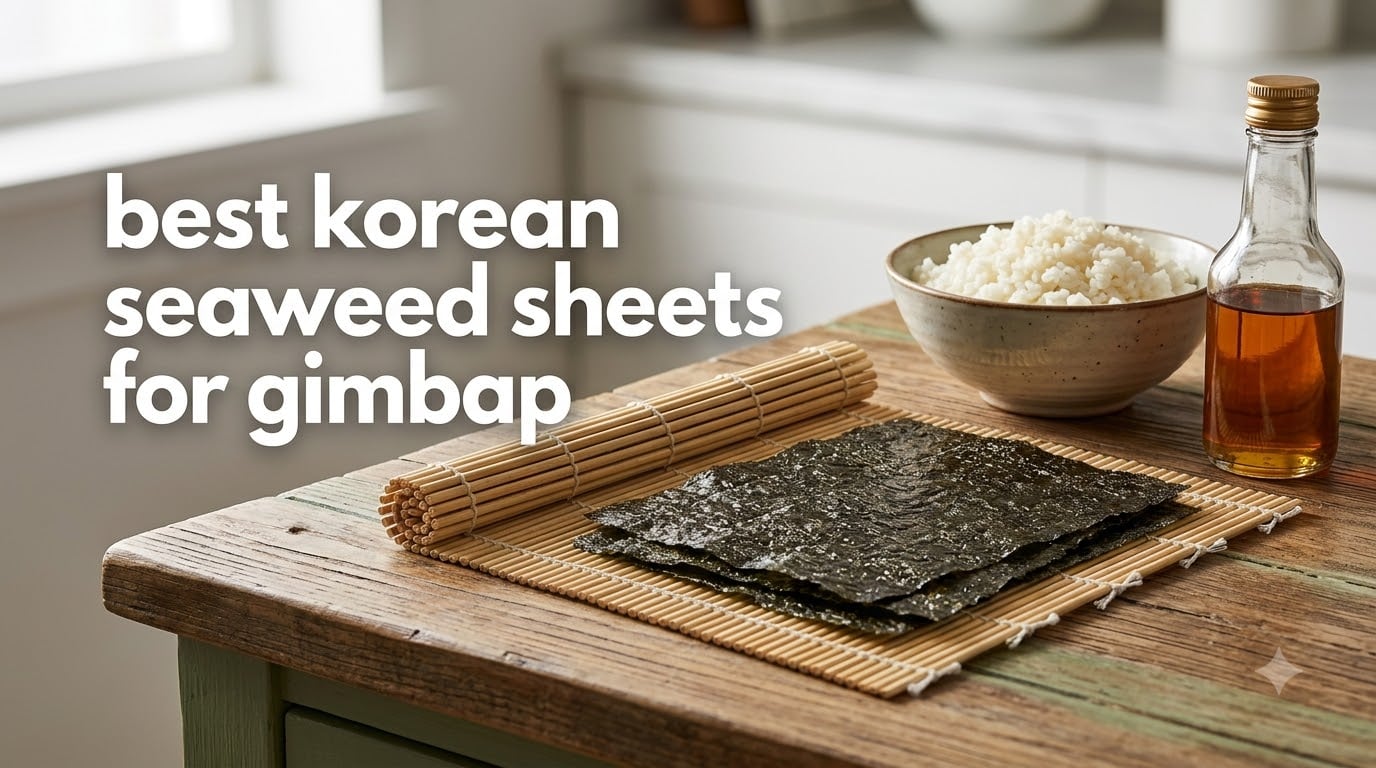 best korean seaweed sheets for gimbap
