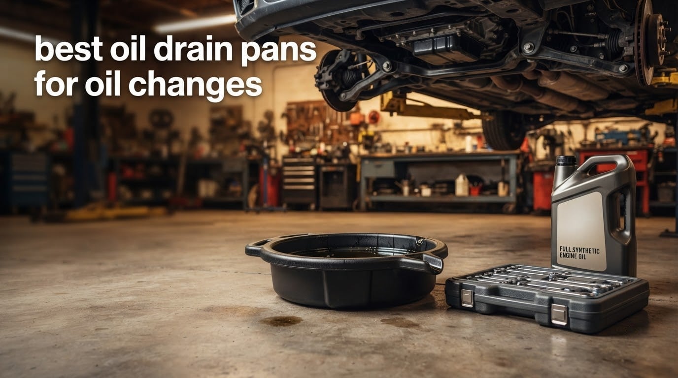 best oil drain pans for oil changes