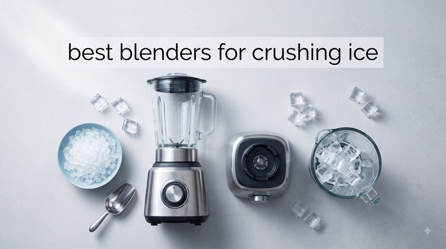 best blenders for crushing ice