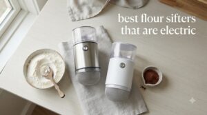 best flour sifters that are electric