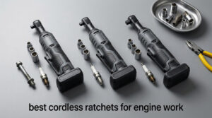 best cordless ratchets for engine work