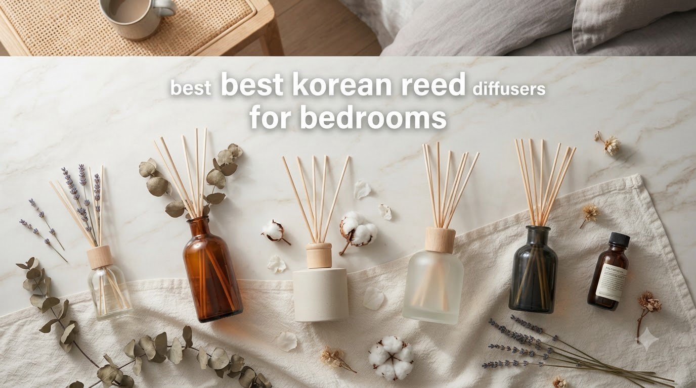 best korean reed diffusers for bedrooms